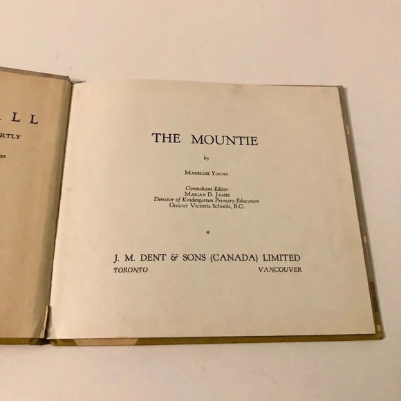 Vtg 1960  The Mountie Canadians All Book by Madeline Young - Picture 9 of 16